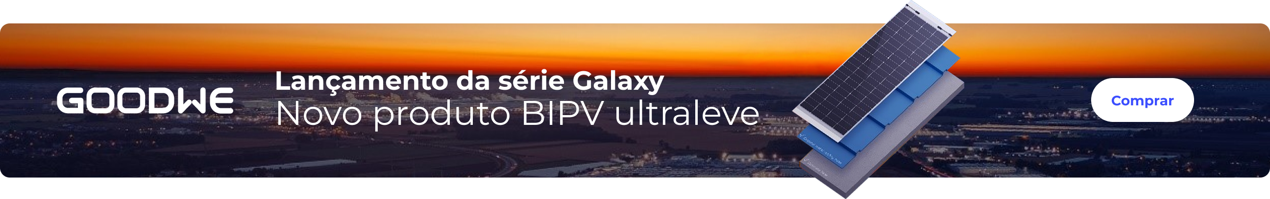 Banner publicitário GoodWe — Lançamento da série Galaxy, novo produto BIPV ultraleve